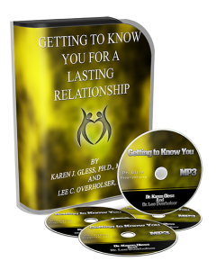 Program: Getting to Know You for a Lasting Relationship by Dr. Karen Gless